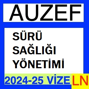 Sürü Sağlığı Yönetimi 2024-2025 Vize Soruları