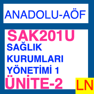 Sağlık Hizmetleri ve Sağlık Hizmet Kuruluşları