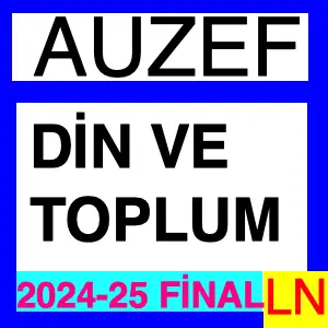 Auzef Din ve Toplum 2024-2025 Final Soruları