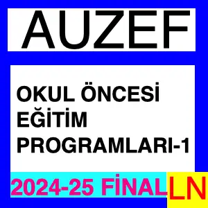 Okul Öncesi Eğitim Programları-1 2024-2025 Final Soruları