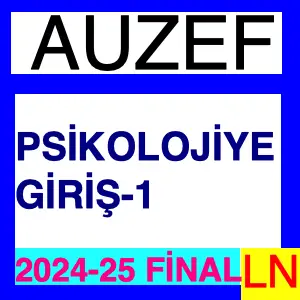 Psikolojiye Giriş -1 2024-2025 Final Soruları