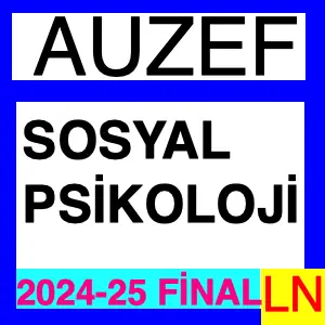 Auzef Sosyal Psikoloji 2024-2025 Final Soruları